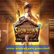 ativar windows pelo powershell